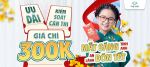 ưu đãi tết 300k