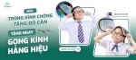 Mua tròng tặng gọng tháng 4