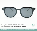 KÍNH MÁT GENTLE MONSTER - HOẠ TIẾT CHẠM BẠC